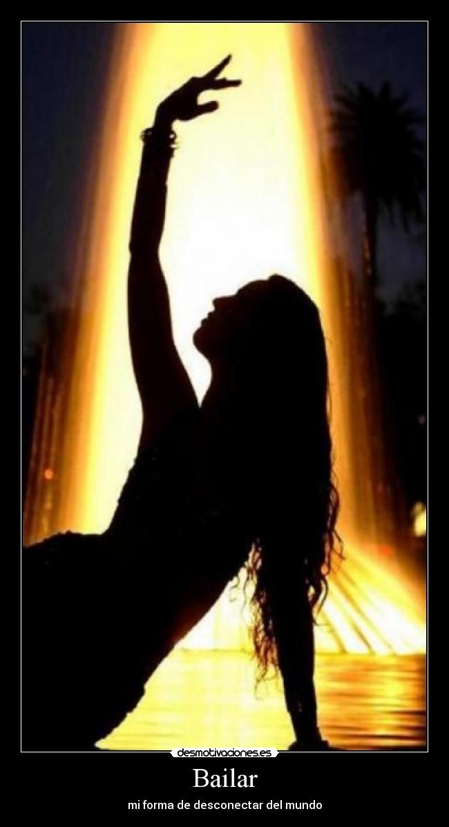 Bailar - mi forma de desconectar del mundo
