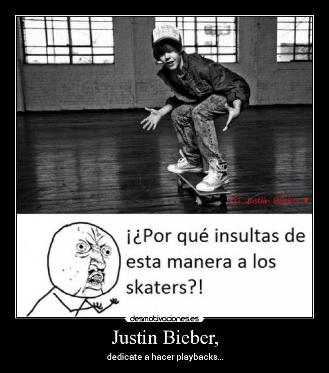 Justin Bieber, -