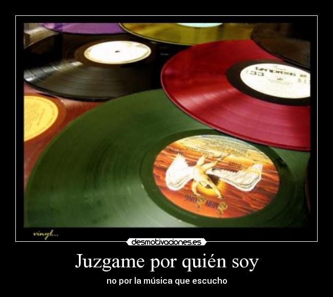 Juzgame por quién soy - 