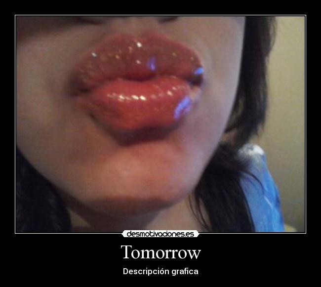Tomorrow - Descripción grafica