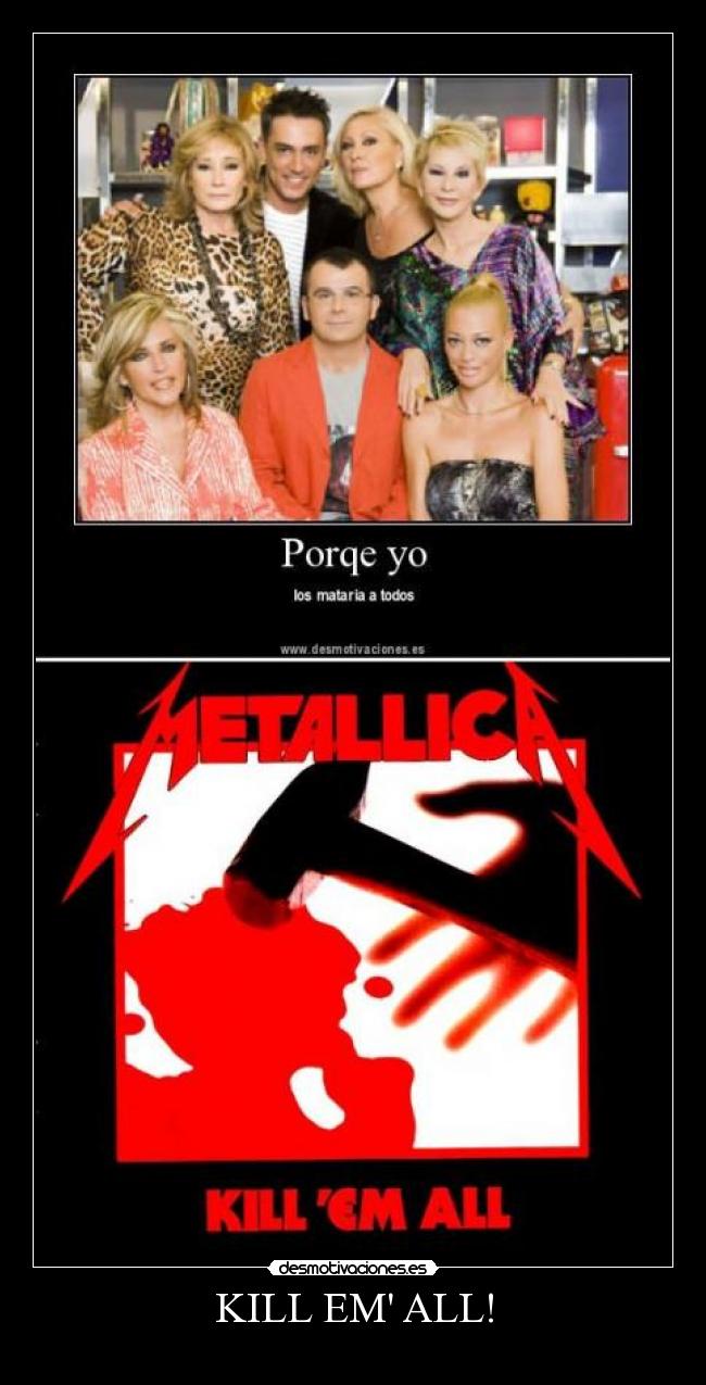 KILL EM ALL! - 