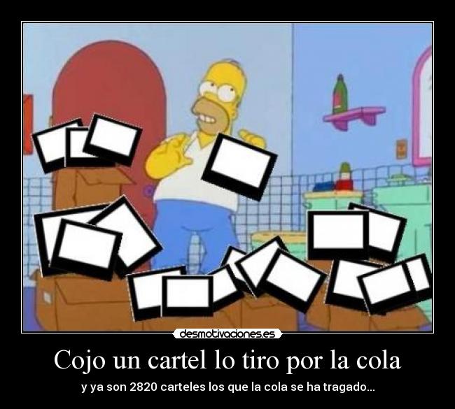 Cojo un cartel lo tiro por la cola -