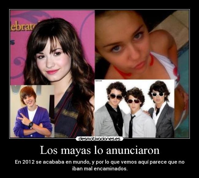 Los mayas lo anunciaron - 