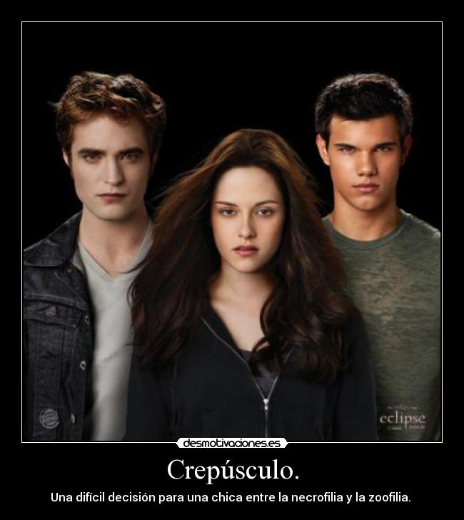 Crepúsculo. -