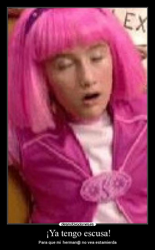 ¡Ya tengo escusa! - Para que mi  herman@ no vea estamierda