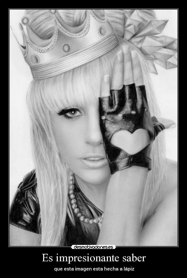 carteles lady gaga lapiz hecha dibujo desmotivaciones