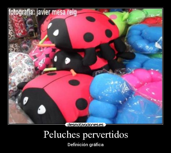 Peluches pervertidos - Definición gráfica