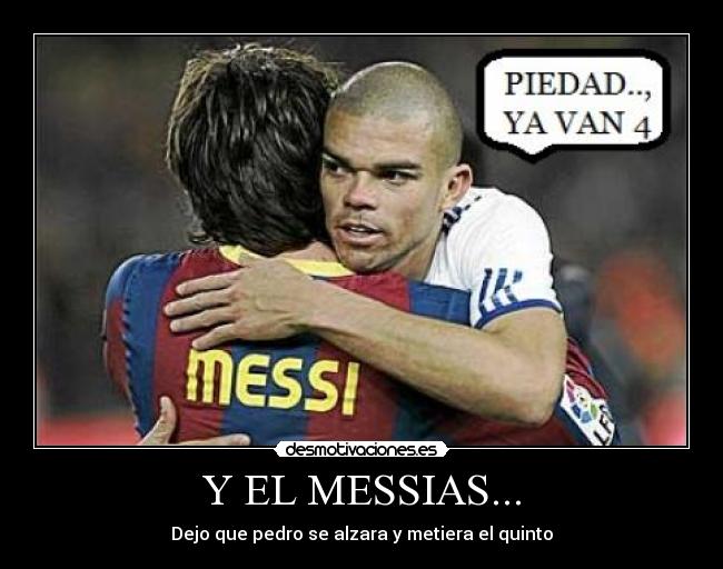 Y EL MESSIAS... -