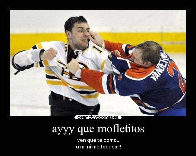 ayyy que mofletitos - ven que te como..
a mi ni me toques!!!