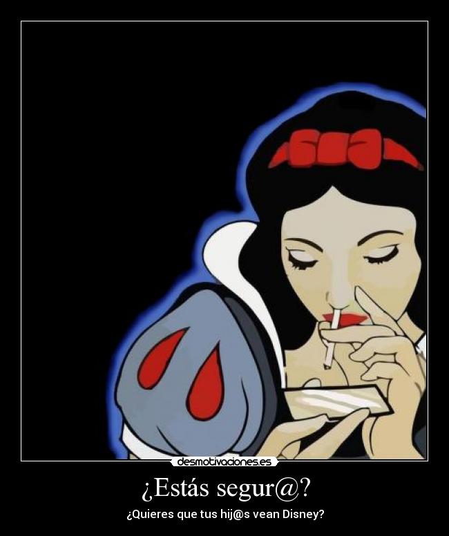 carteles disney dibujos droga blancanieves peliculas television enanitos raya cocaina desmotivaciones