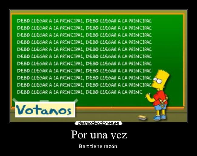Por una vez - Bart tiene razón.