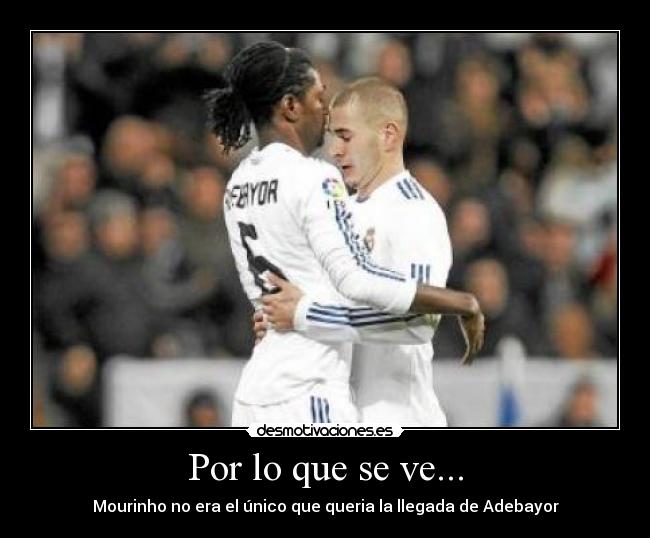 Por lo que se ve... - Mourinho no era el único que queria la llegada de Adebayor