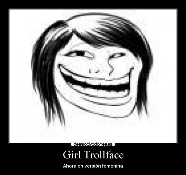 Girl Trollface -