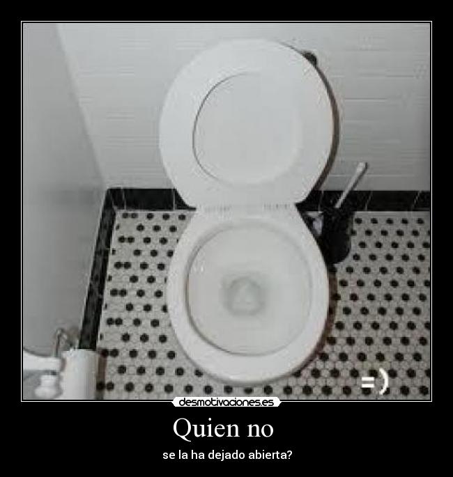 Quien no  - 