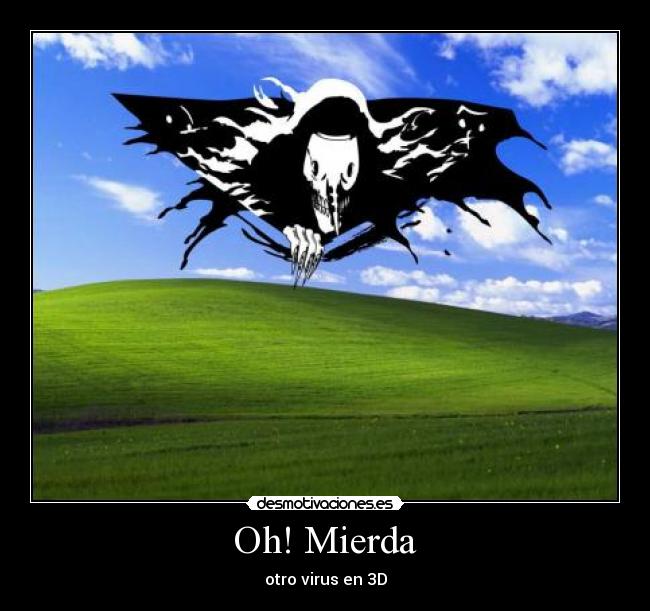 Oh! Mierda - otro virus en 3D