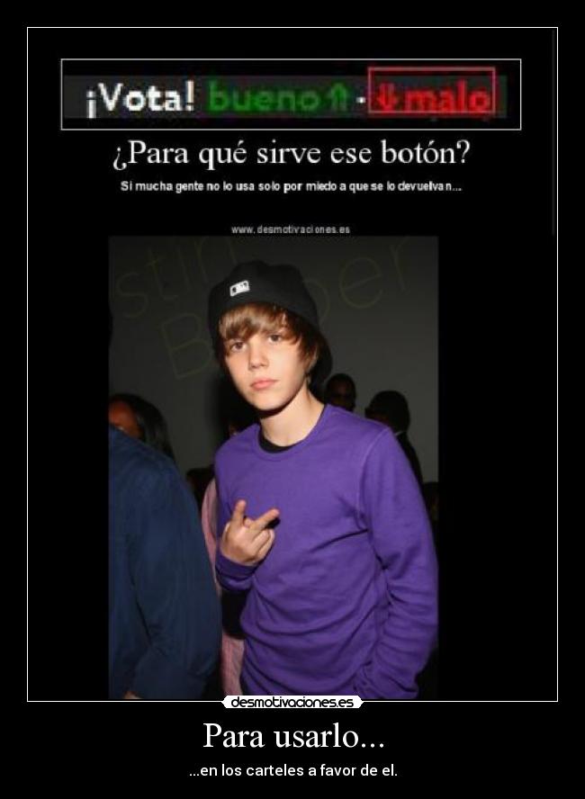 Para usarlo... - ...en los carteles a favor de el.