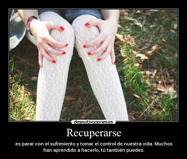 carteles recuperarse parar con sufrimiento tomar control nuestra vida muchos han aprendido desmotivaciones