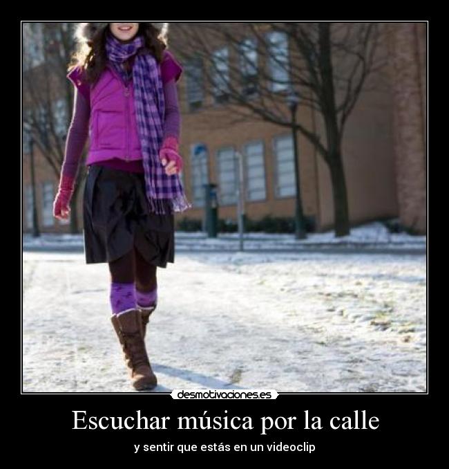Escuchar música por la calle -