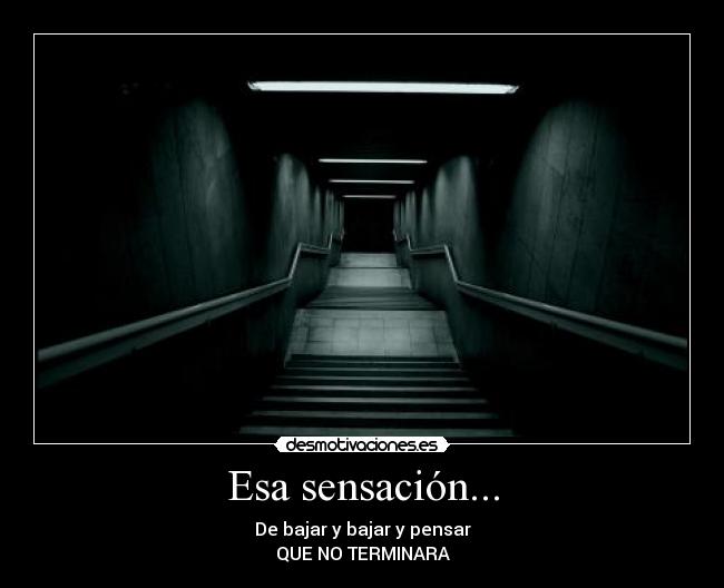 Esa sensación... -