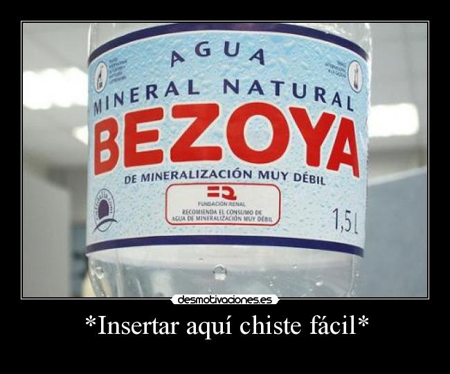 *Insertar aquí chiste fácil* -