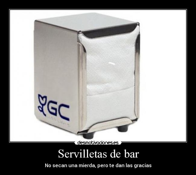 carteles puta mierda desmotivacion paco servilletas mola cantidubi sabacuante saba desmotivaciones