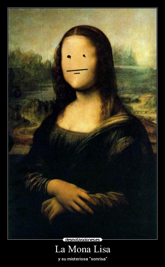 carteles mona lisa misteriosa sonrisa desmotivaciones