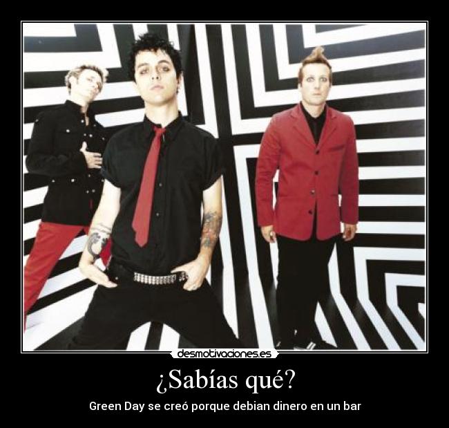 ¿Sabías qué? - Green Day se creó porque debian dinero en un bar