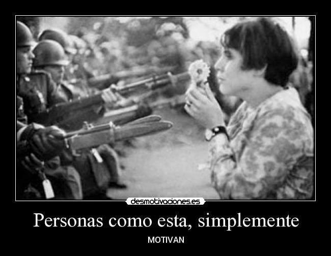 Personas como esta, simplemente - 