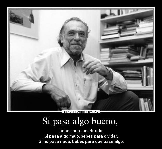 Si pasa algo bueno,  - 