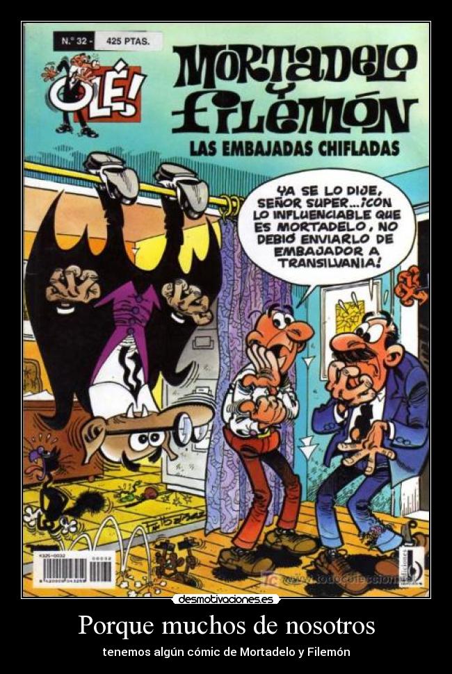 Porque muchos de nosotros - tenemos algún cómic de Mortadelo y Filemón