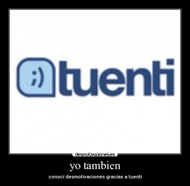 yo tambien -