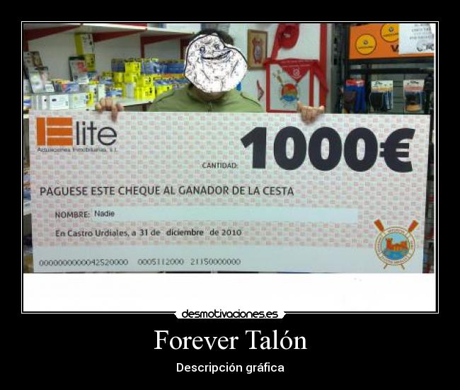 Forever Talón - Descripción gráfica