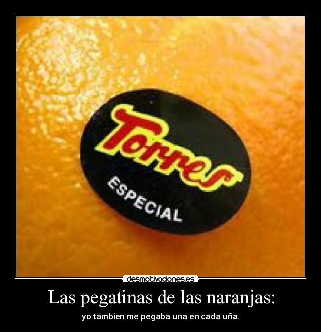 Las pegatinas de las naranjas: -