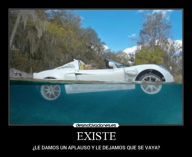 carteles existe damos aplauso dejamos que vaya desmotivaciones