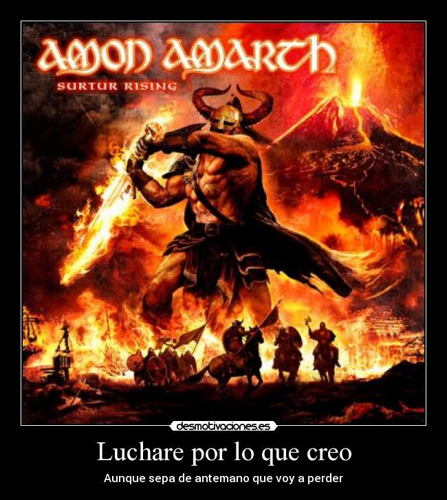 Luchare por lo que creo -