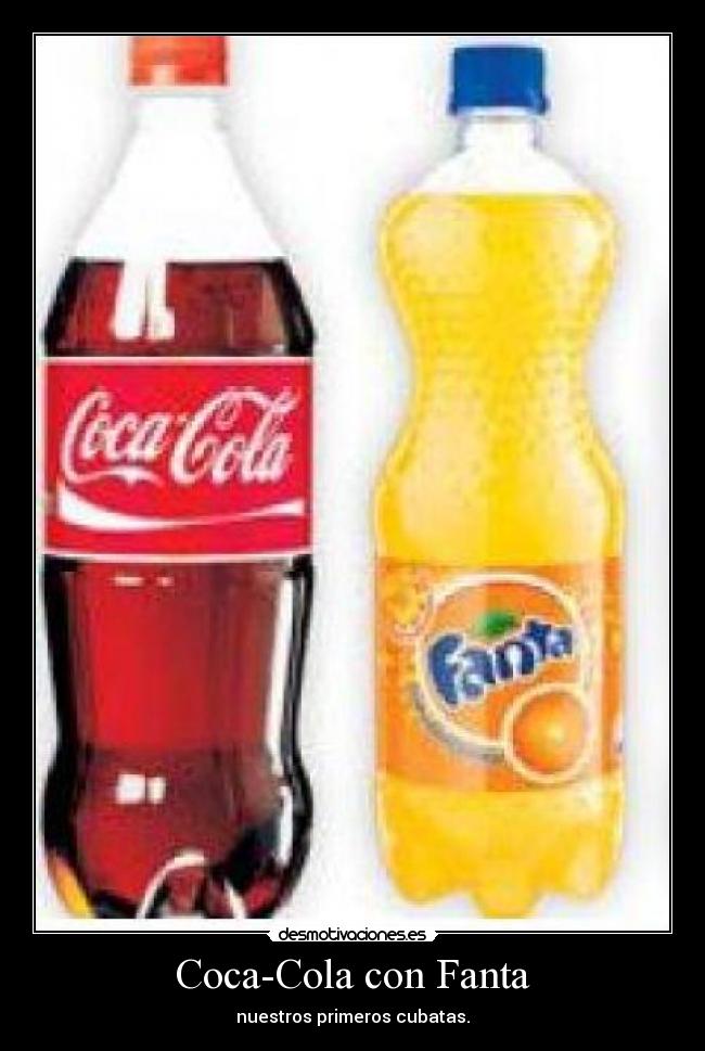 Coca-Cola con Fanta - nuestros primeros cubatas.