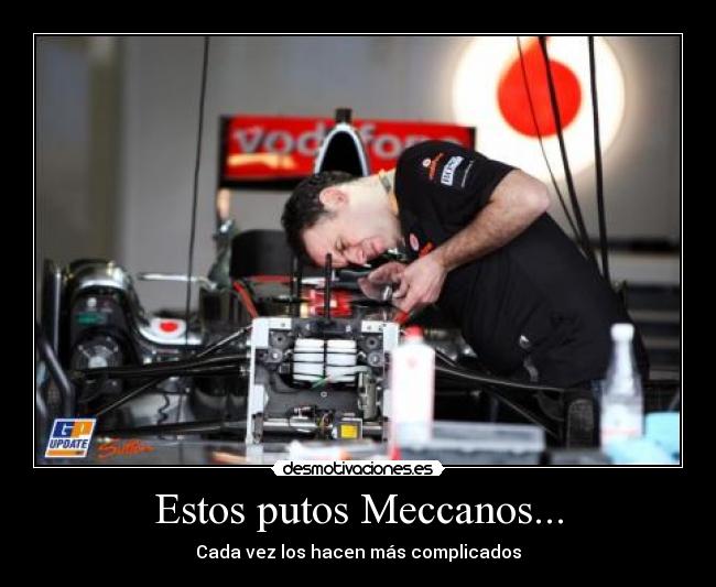 Estos putos Meccanos... - 