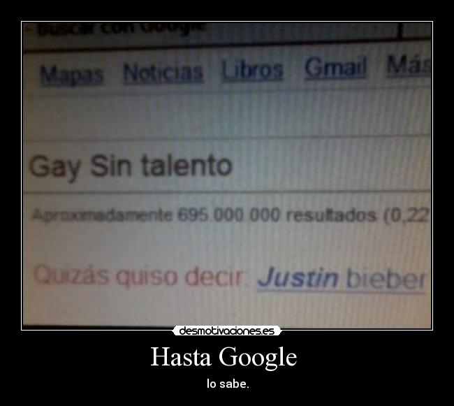 Hasta Google - lo sabe.