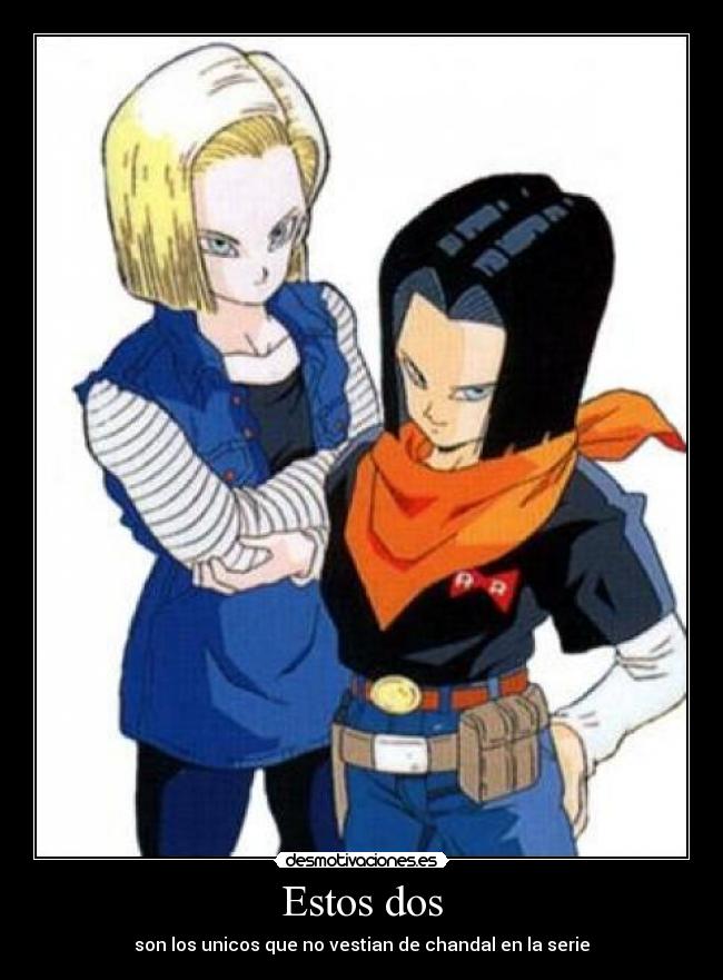 Estos dos - son los unicos que no vestian de chandal en la serie