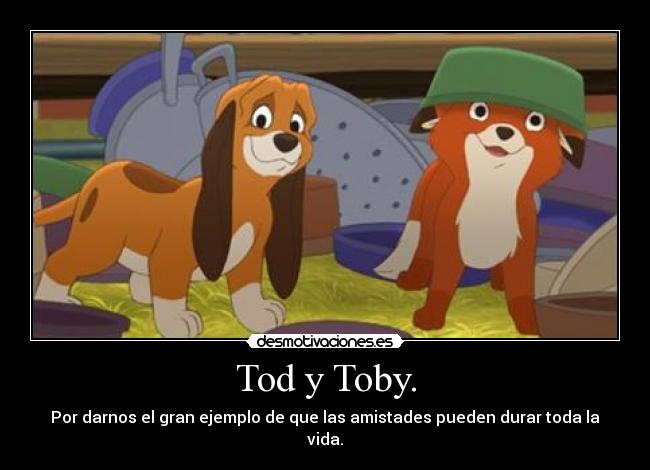 Tod y Toby. - 