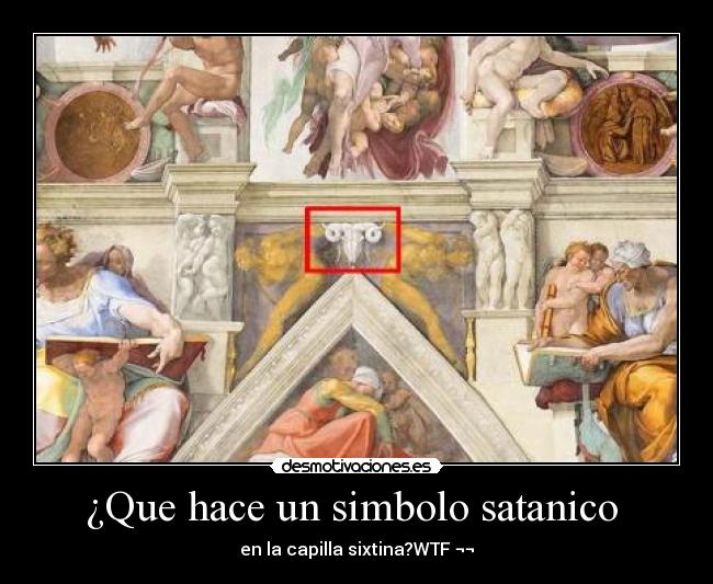 ¿Que hace un simbolo satanico  - en la capilla sixtina?WTF ¬¬