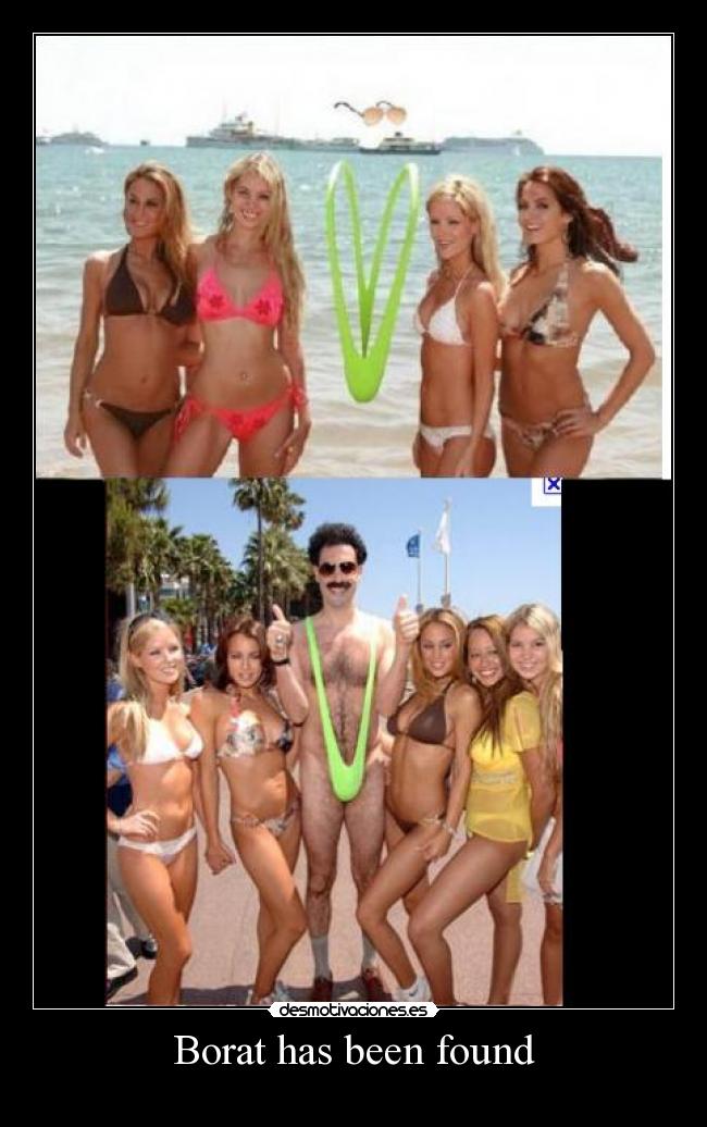 Borat has been found -