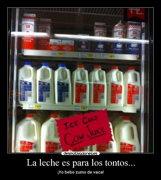 carteles leche zumo vaca desmotivaciones