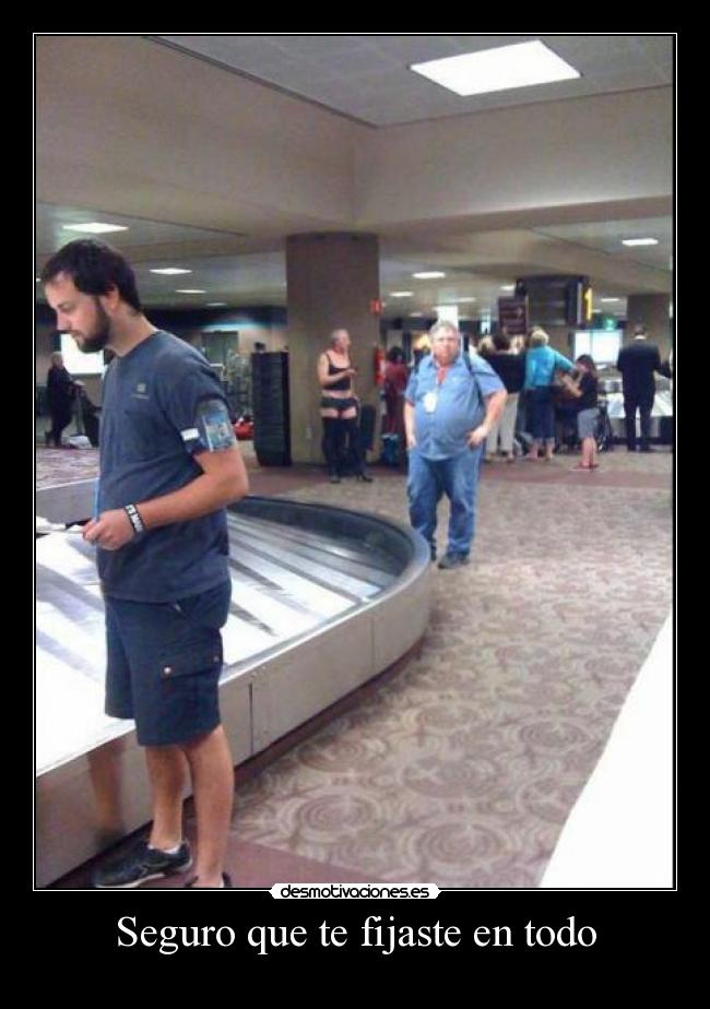 Seguro que te fijaste en todo - 
