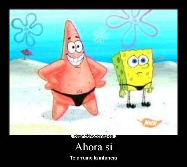 carteles te arruine la infancia bob esponja bob esponja desmotivaciones