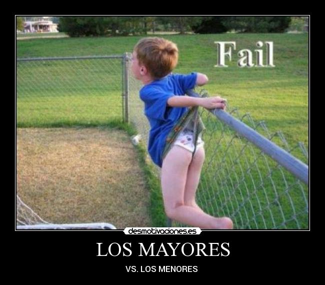 LOS MAYORES - VS. LOS MENORES 