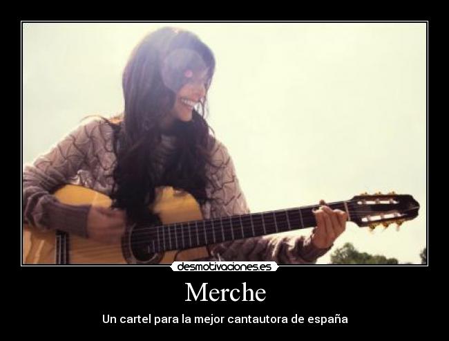 Merche - Un cartel para la mejor cantautora de españa