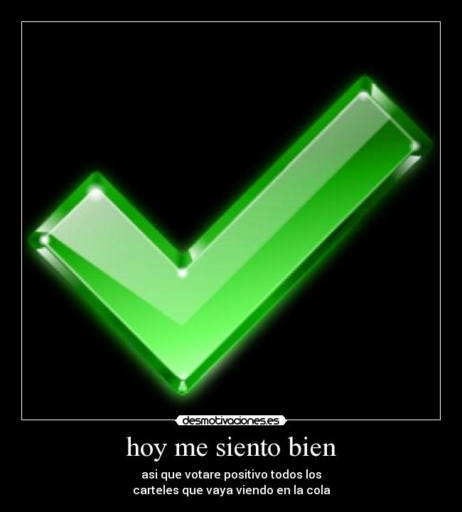 hoy me siento bien -