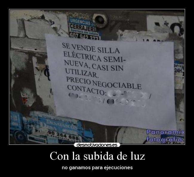 Con la subida de luz - no ganamos para ejecuciones