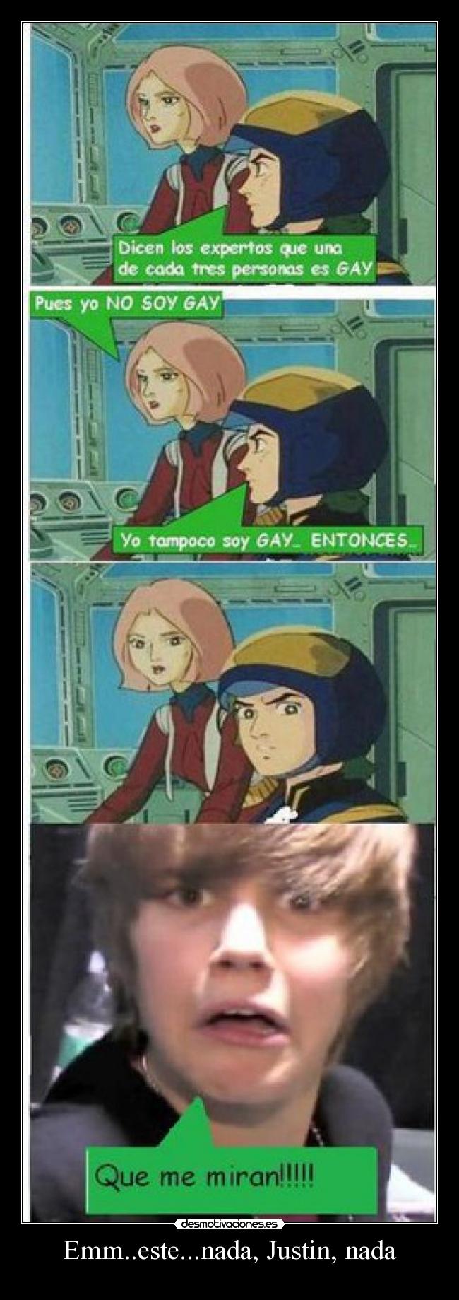 Emm..este...nada, Justin, nada - 